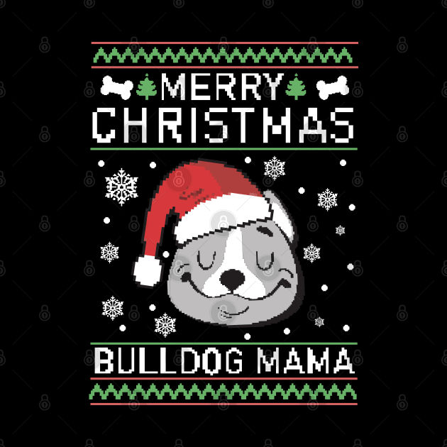 Merry Christmas bulldog mama by ArtStopCreative