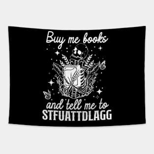 Buy Me Books And Tell Me To Stfuattdlagg Tapestry