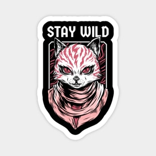 Stay wild Magnet