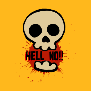 Hell No! T-Shirt