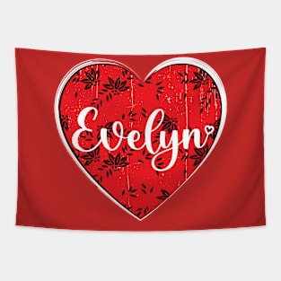 I Love Evelyn First Name I Heart Evelyn Tapestry