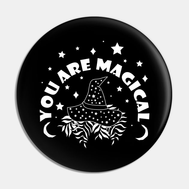 You Are Magical Pin by Day81