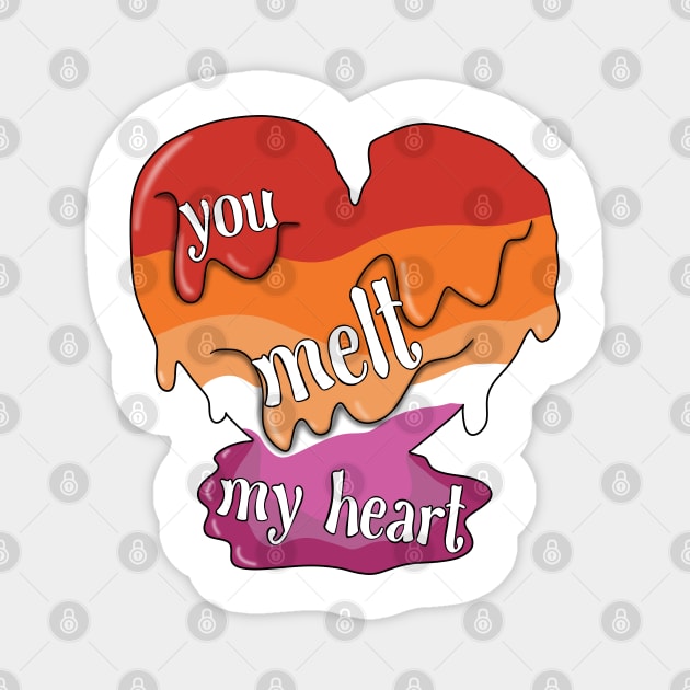 You melt my heart (lesbian) Magnet by Becky-Marie