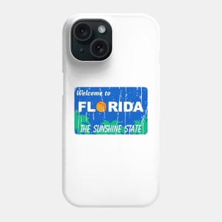 WELCOME TO FLORIDA Phone Case