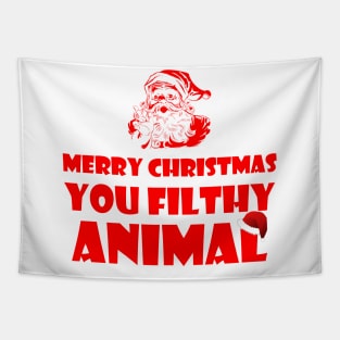 Merry Christmas You Filthy Animal Tapestry