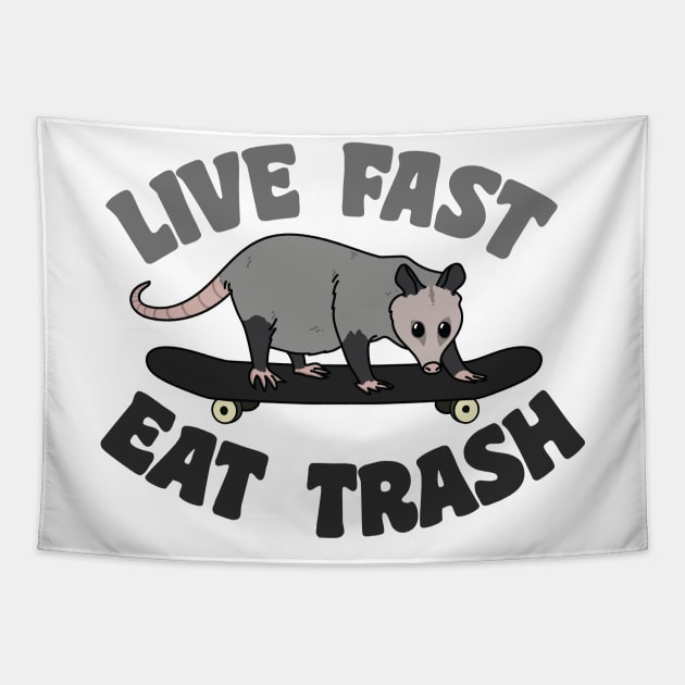 Live fast, eat trash Tapestry by NickHamiltonArt