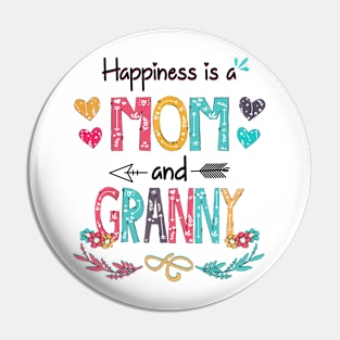 Happiness Is A Mom And Granny Wildflower Happy Mother's Day Pin