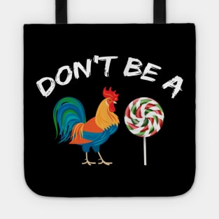 Dont Be A Sucker Funny Tote