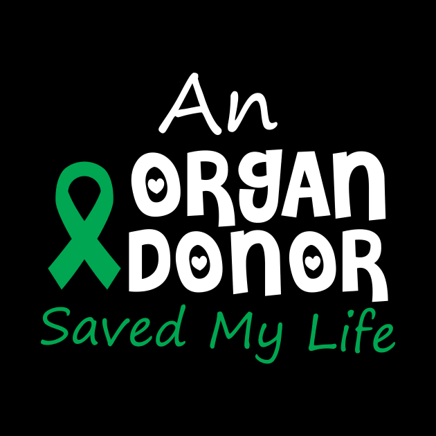 An Organ Donor Saved My Life by SWArtistZone