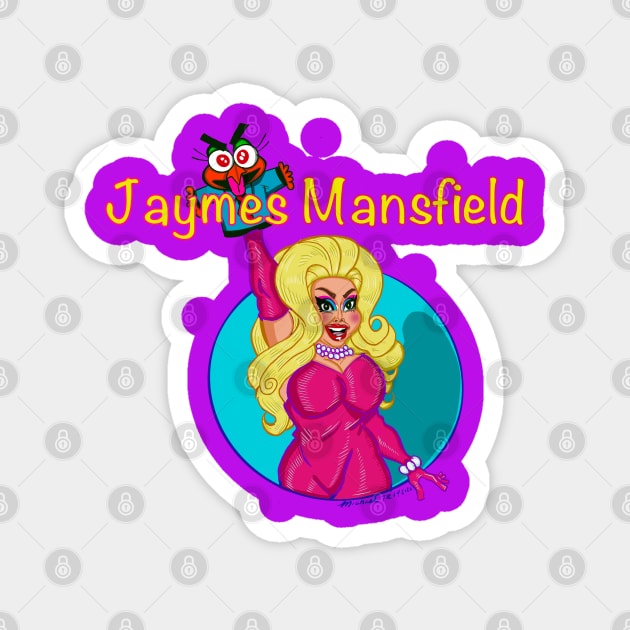 JAYMES MANSFIELD Magnet by MichaelFitzTroyT