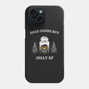 Funny Christmas Skull Party Leopard Pattern - Dead Inside But Jolly AF Christmas Skeleton - Christmas Skull Messy Bun Phone Case