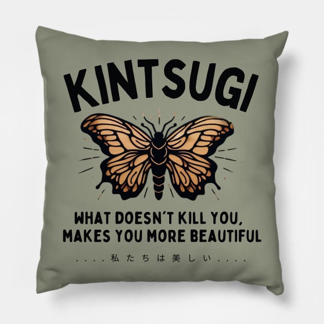 Kintsugi quote and art for japanese art lovers Pillow by CachoGlorious