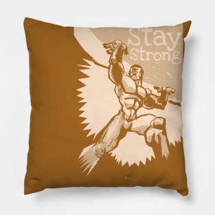 Stay Strong Pillow