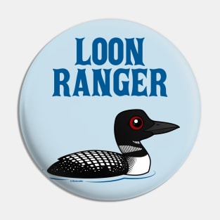 Funny Cartoon Loon Ranger Pin