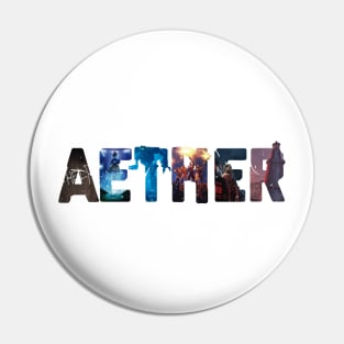 AETHER - END OF A SAGA Pin