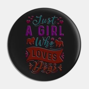 just a girl who loves dogs cute dog Pin