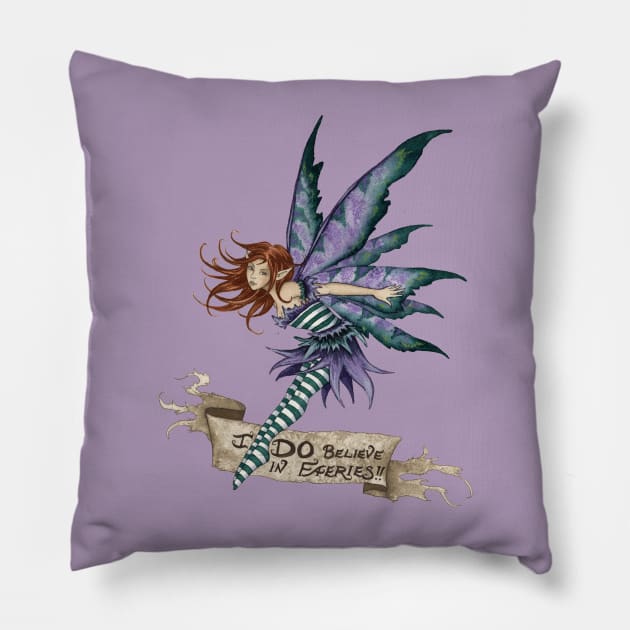 I Do Believe In Faeries Pillow by AmyBrownArt