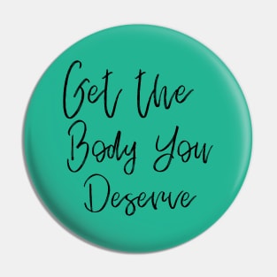 Fitness Motivation Pin