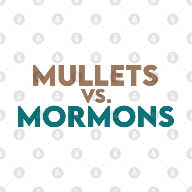 mullets vs mormons by ruffianlouse