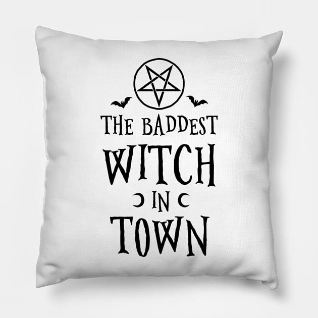 The Baddest Witch In Town Pillow by SunsetSurf