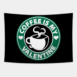 Coffee is My Valentine Tapestry