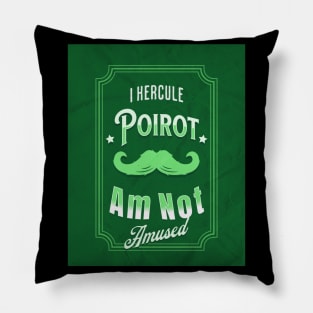 Poirot Is Not Amused - Green Palette Pillow