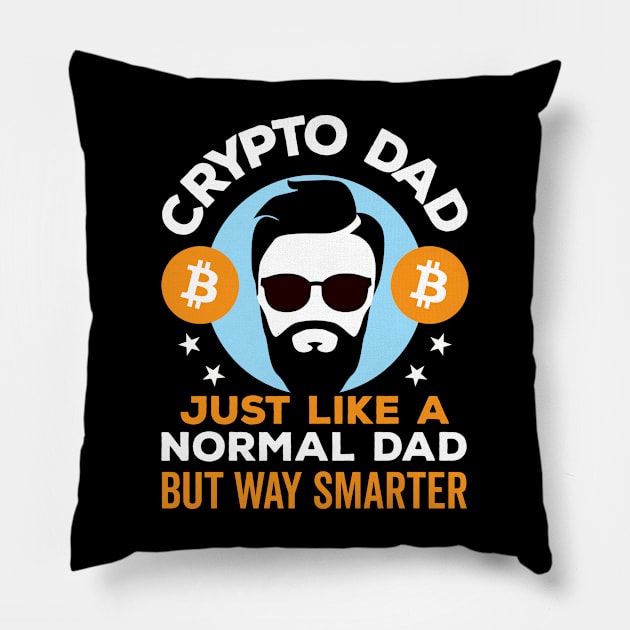 Crypto Dad Just Like a Normal Dad but Way Smarter Pillow by DetourShirts