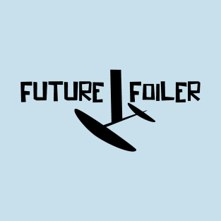 FUTURE FOILER T-Shirt