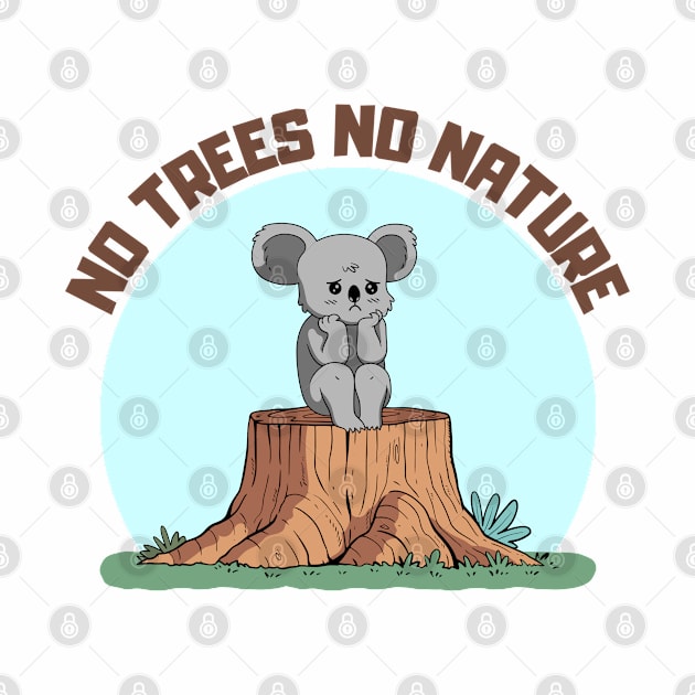 No Trees No Nature by Bruno Pires