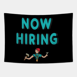 Now Hiring Tapestry