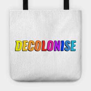 Decolonise - Undo Colonialism Tote