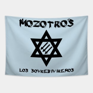 Mozotros Los Sovrebiviremos (Latin Script) Tapestry