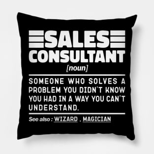 Sales Consultant Noun Definition Job Title Sarcstic Design Funny Sales Consultant Pillow