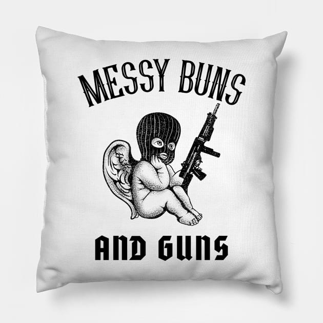 Messy Buns and Guns Gift for Her for Mom for Wife Pillow by BuddyandPrecious