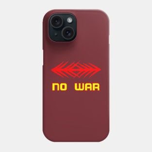 no War text Art design. Phone Case