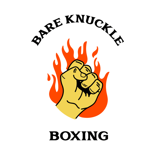 Bare Knuckle Boxing by HustleHardStore