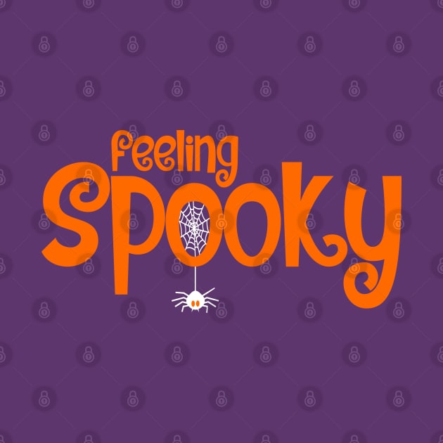 Feeling Spooky Design - Orange Text by Hotshots