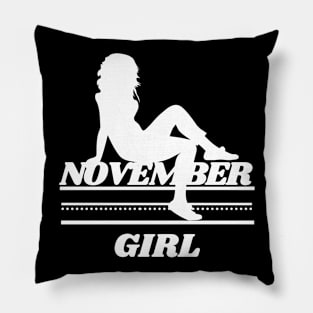 November Birthday Women November Girl S Pillow