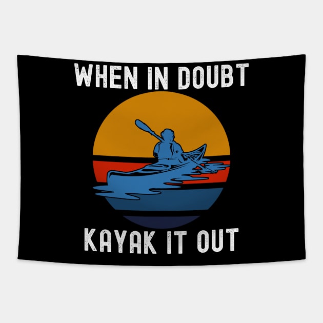 When In Doubt Kayak It Out Vintage Retro Sunset Tapestry by Lone Wolf Works