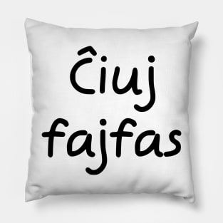 Ĉiuj fajfas Pillow