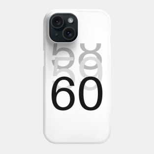 60th birthday typographical, simple Phone Case