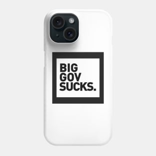 Big Gov Sucks Phone Case