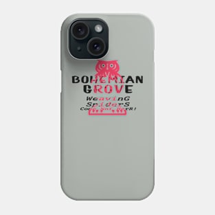 SECRET SOCIETY (BOHEMIAN GROVE) Phone Case