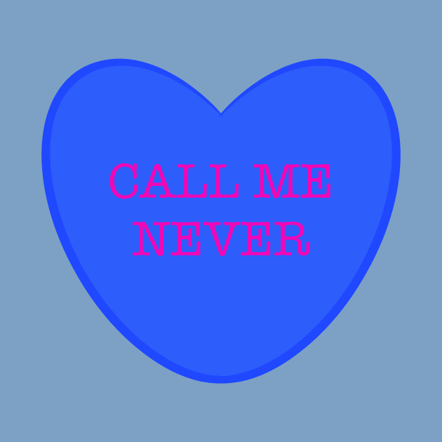 Call Me Never by Witchvibes