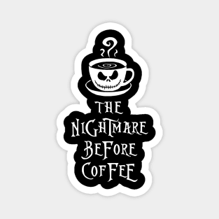 The Nightmare Before Christmas - Funny Coffee Gifts, Tim Burton movie lovers, fan gift idea, Birthday, Christmas, gifts,  Oogie Boogie, Boogeyman, Jack Skellington, Jack and Sally, creepy, horror, funny gifts, Halloween, movies, best, top, popular, gifts, Magnet