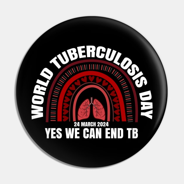 World Tuberculosis Day Pin by JFE Designs