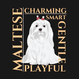 Maltese Dog Traits - dog theme gift T-Shirt