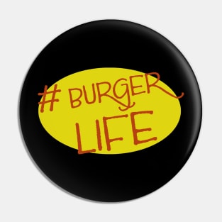 # Burger Life (Red) Pin