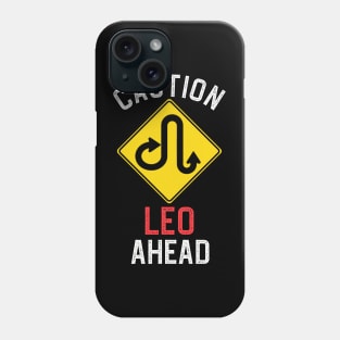 Funny Zodiac Horoscope Leo Road Sign Traffic Signal Phone Case