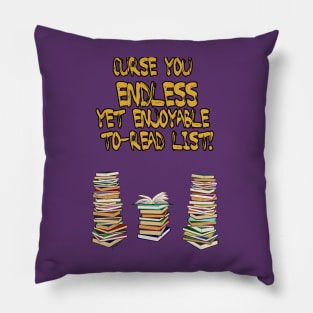 Endless to-read list Pillow